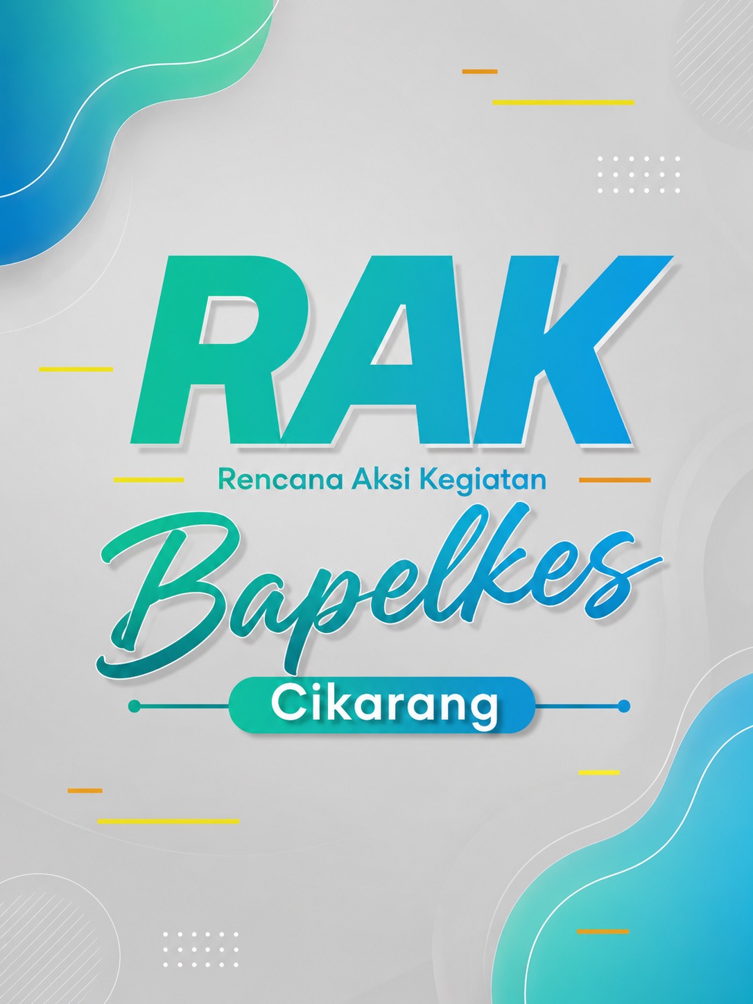 RAK Bapelkes Cikarang Tahun 2025-2029