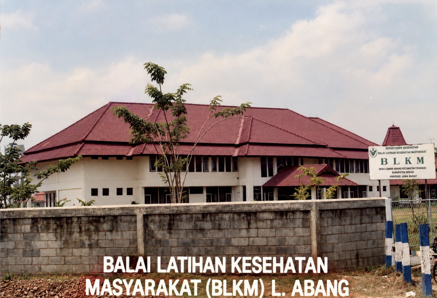 Balai Latihan Kesehatan Masyarakat (BLKM) L. Abang
